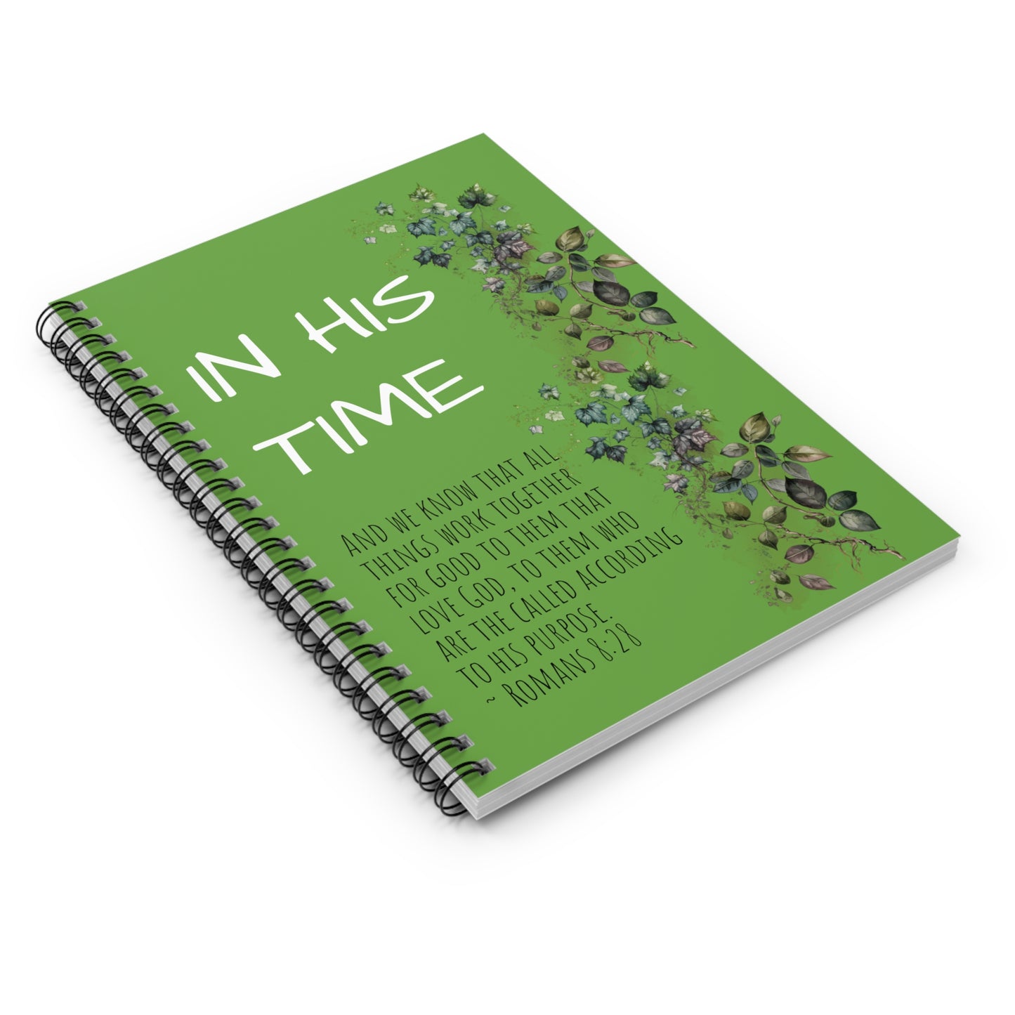 In His Time, Romans 8:28, Spiral Notebook, Ruled Line, green