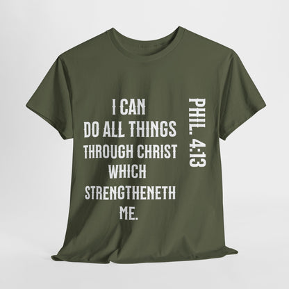 All things through Christ, Unisex Heavy Cotton Tee, Philippians 4:13