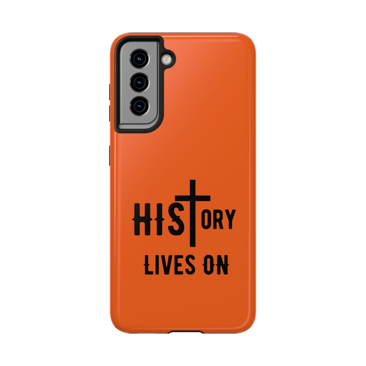 HIStory Lives On, Phone Cases - orange