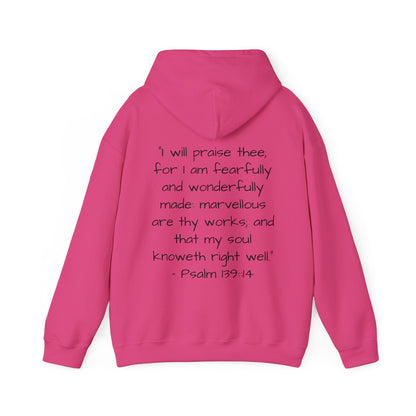 Unisex Hooded Sweatshirt, Only One of Me with scripture, Psalm 139:14 on back