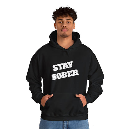 Stay Sober Hooded Sweatshirt, Christian gift, encouragement