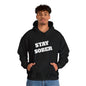 Stay Sober Hooded Sweatshirt, Christian gift, encouragement
