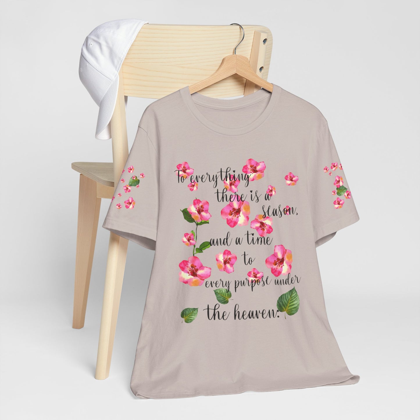 To Everything There Is A Season Pink Flowers, sleeve design, Bella+Canvas, T-shirt, spring