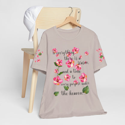 To Everything There Is A Season Pink Flowers, sleeve design, Bella+Canvas, T-shirt, spring