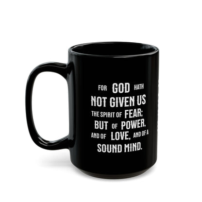 No Fear, 2 Timothy 1:7, Black Mug (11oz, 15oz)