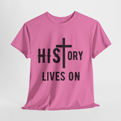 HIStory Lives On Unisex Heavy Cotton Tee, resurrection, cross, easter