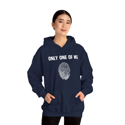 Only One Of Me Unisex Hooded Sweatshirt, gift for him or her