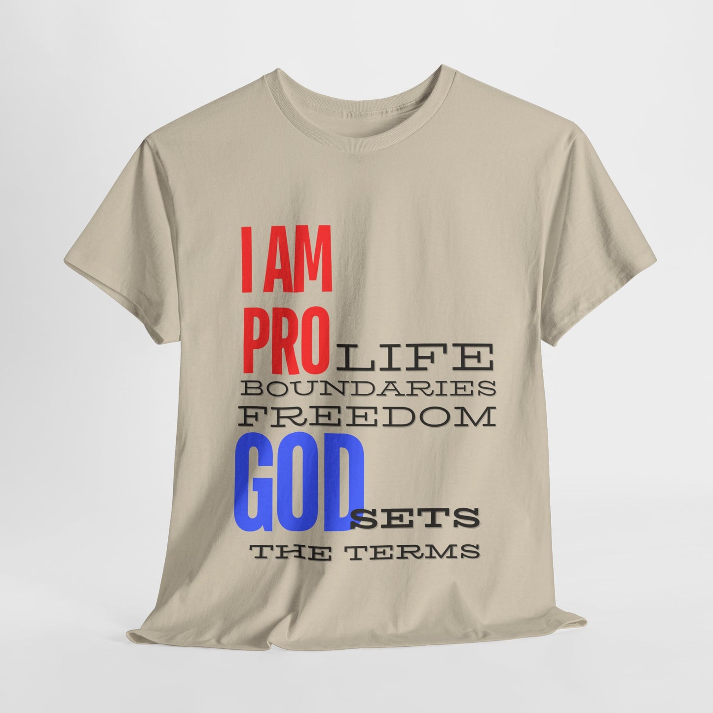 I AM PRO GOD, Unisex Heavy Cotton Tee, life, boundaries, freedom