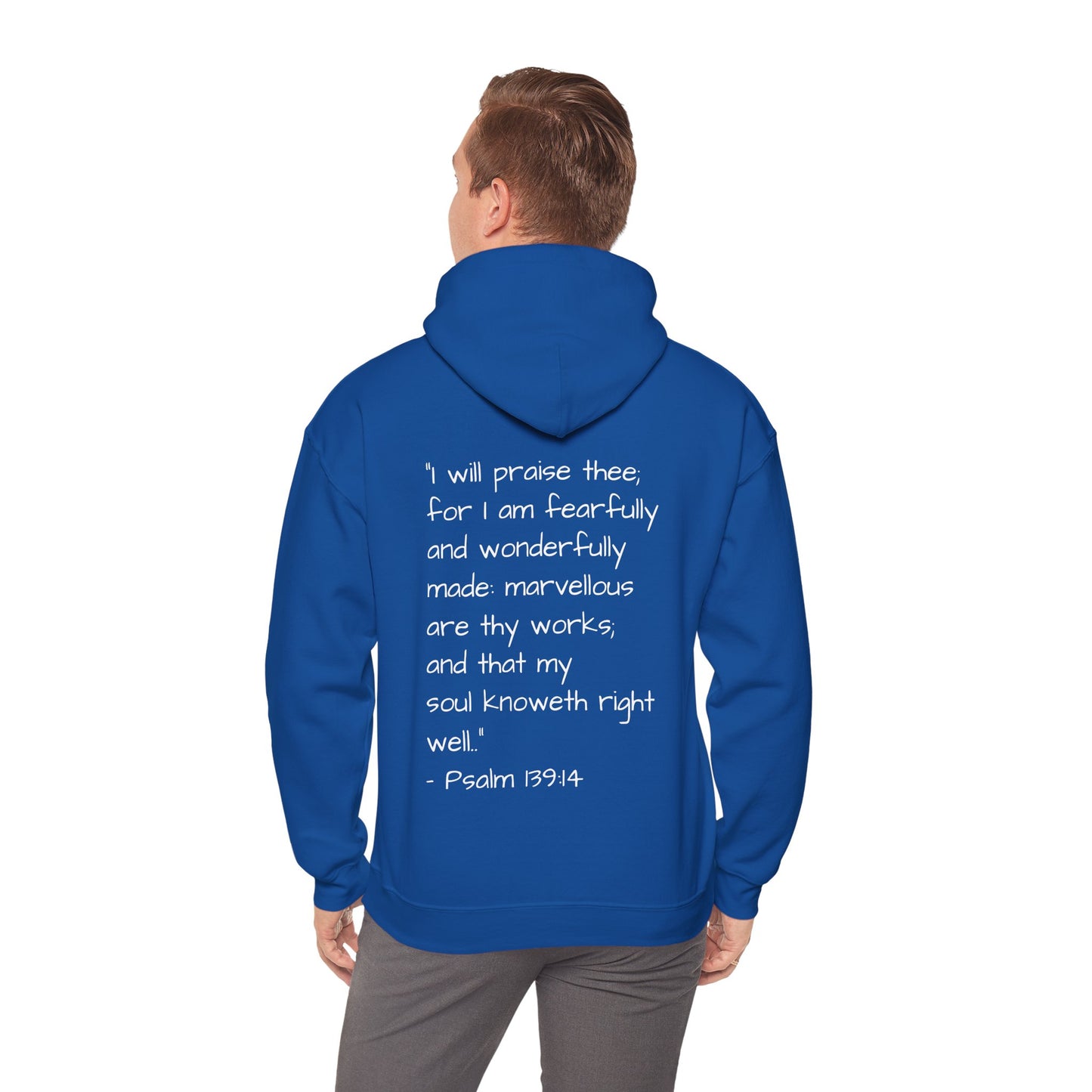 Unisex Hooded Sweatshirt, Only One of Me with scripture, Psalm 139:14 on back