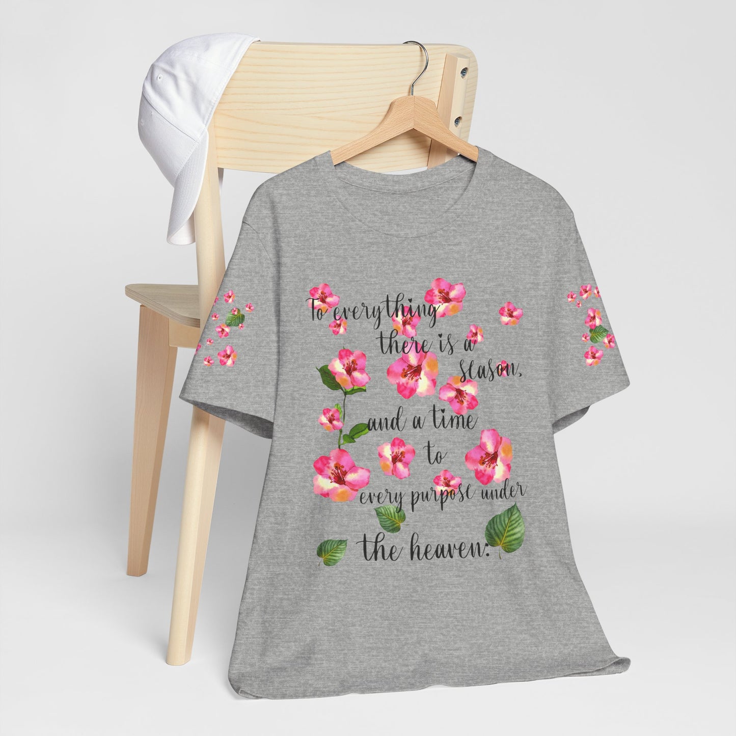 To Everything There Is A Season Pink Flowers, sleeve design, Bella+Canvas, T-shirt, spring