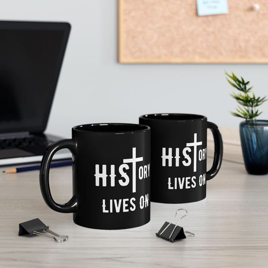 HIStory Lives On, Black Mug (11oz, 15oz)