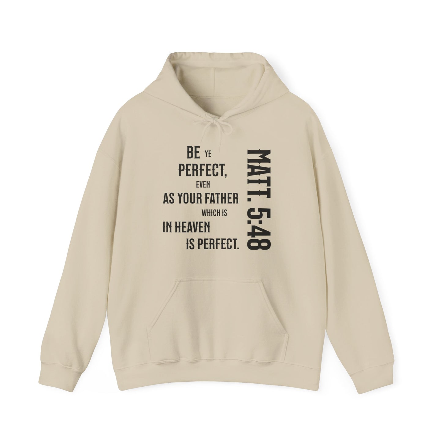 Be Perfect - Matthew 5:48 Unisex Heavy Blend™ Hooded Sweatshirt