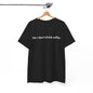 No, I Don't Drink Coffee Unisex t-shirt, fun