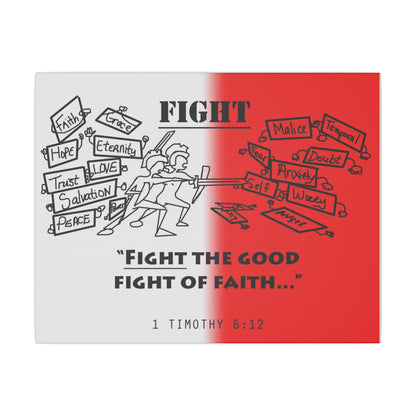 Fight the Good Fight, Matte Canvas, Stretched 0.75", wall art