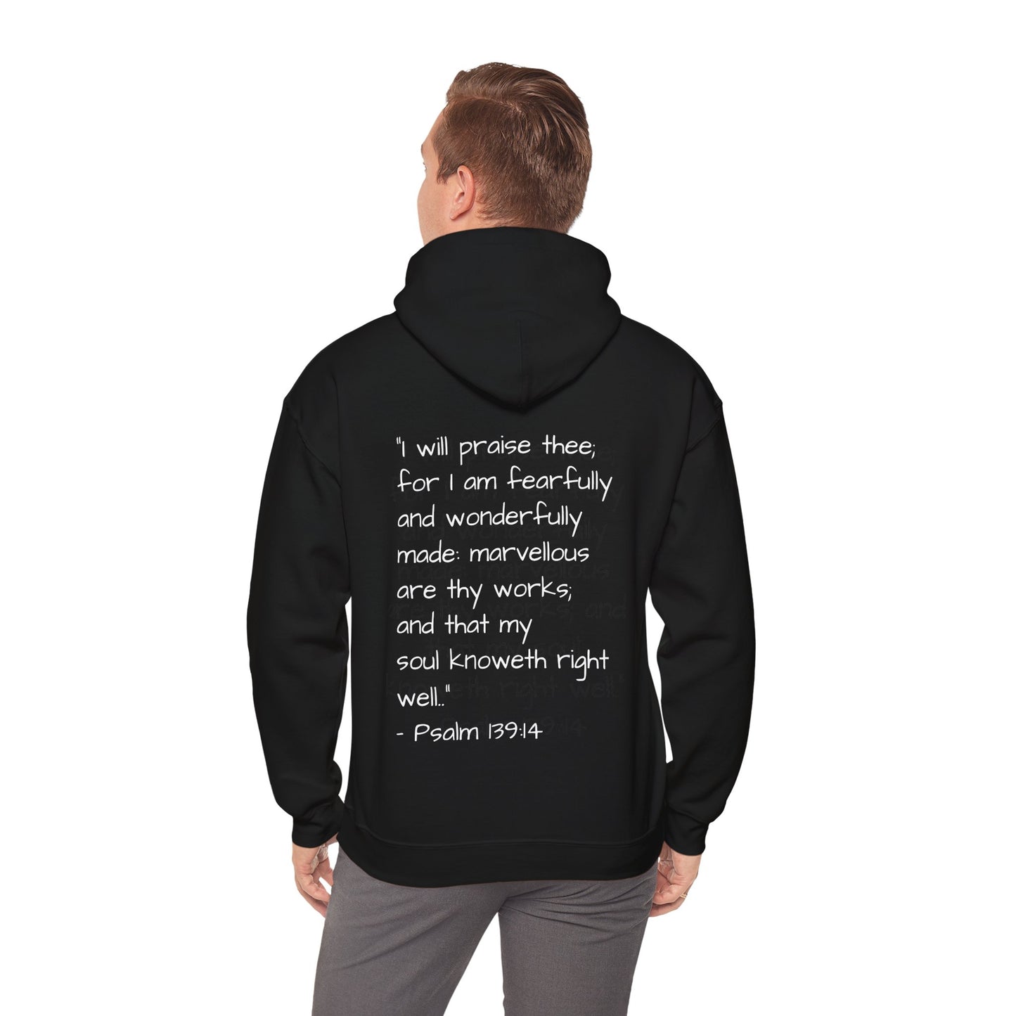 Unisex Hooded Sweatshirt, Only One of Me with scripture, Psalm 139:14 on back