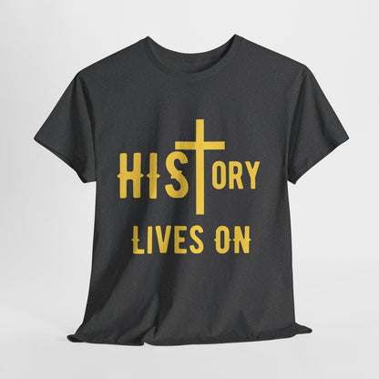 HIStory Lives On Unisex Heavy Cotton Tee, resurrection, cross, easter