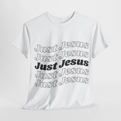 Just Jesus Unisex Heavy Cotton Tee; Christian gift, Witnessing, Faith gift