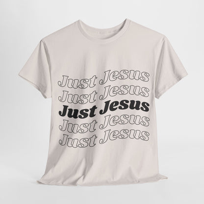 Just Jesus Unisex Heavy Cotton Tee; Christian gift, Witnessing, Faith gift