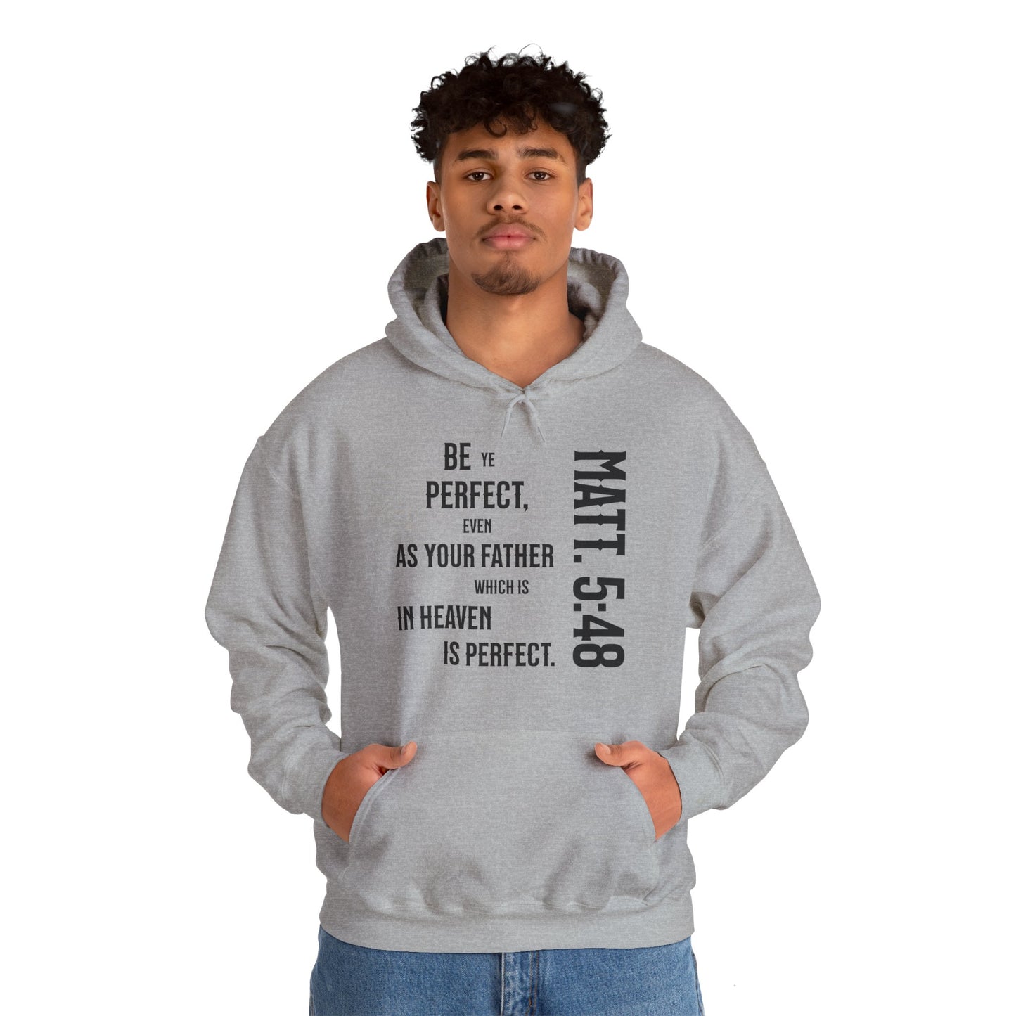 Be Perfect - Matthew 5:48 Unisex Heavy Blend™ Hooded Sweatshirt