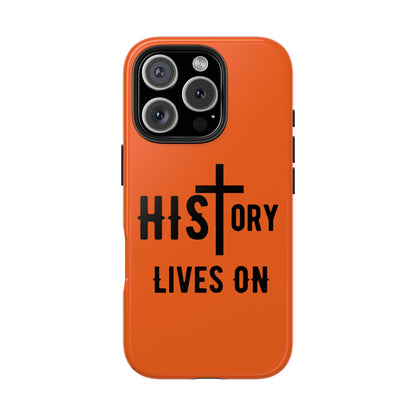 HIStory Lives On, Phone Cases - orange