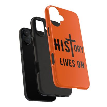 HIStory Lives On, Phone Cases - orange