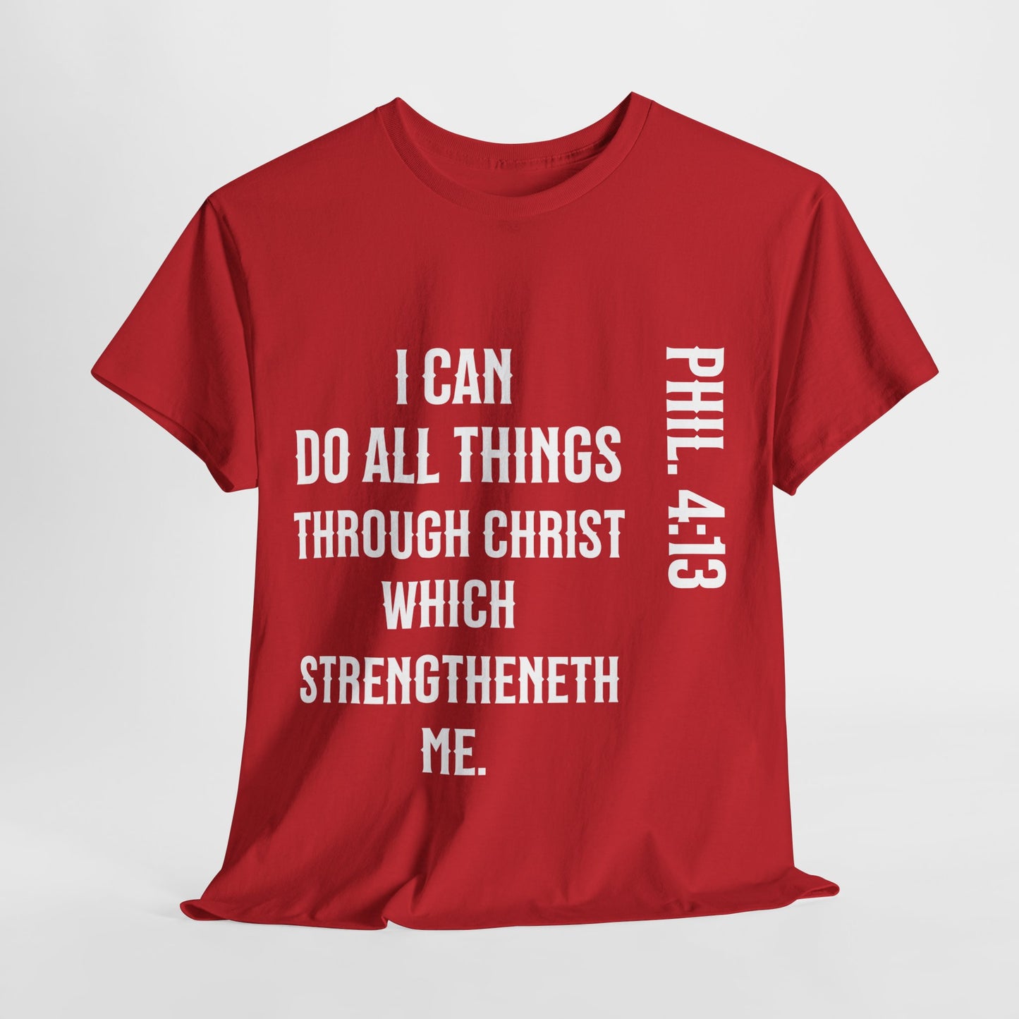 All things through Christ, Unisex Heavy Cotton Tee, Philippians 4:13