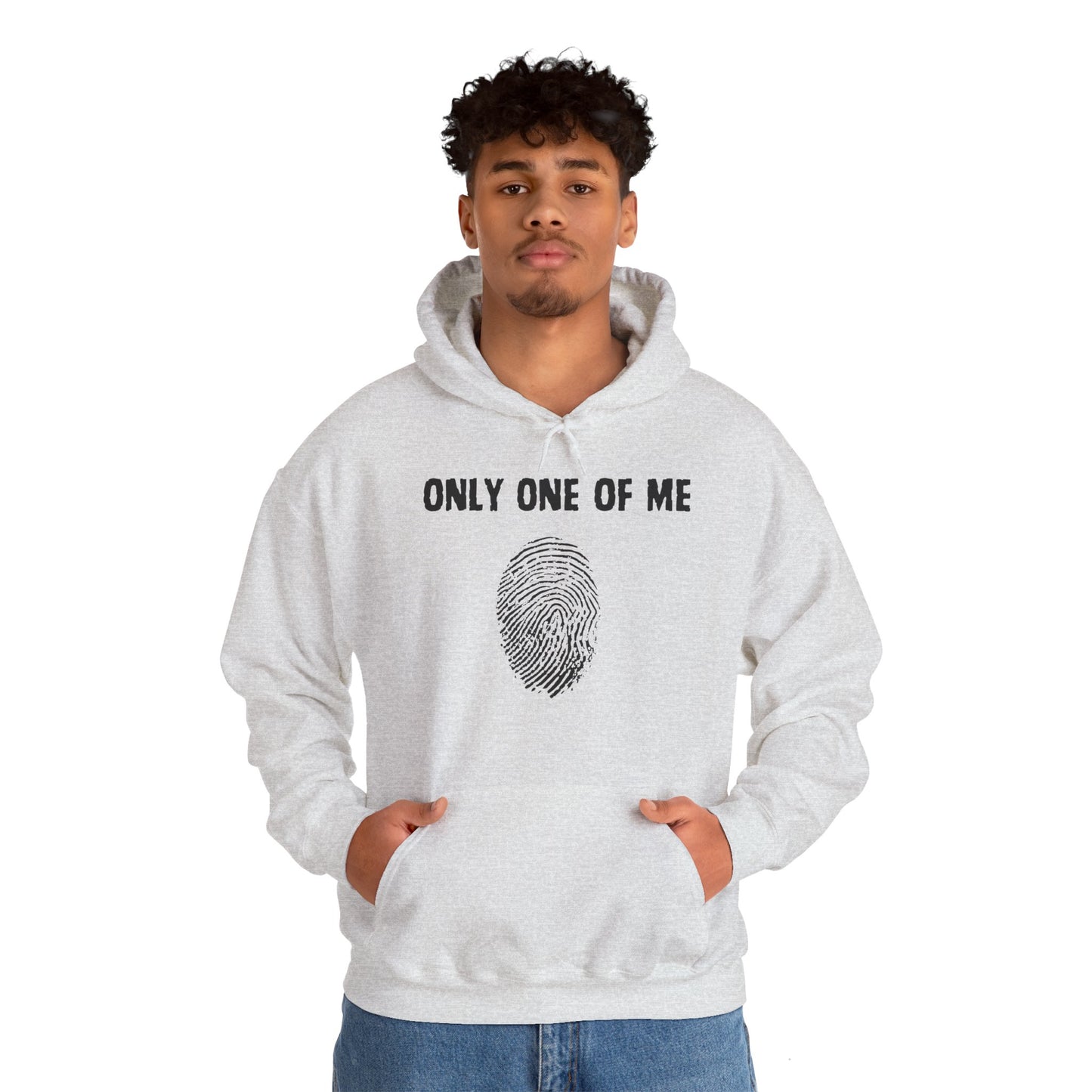 Only One Of Me Unisex Hooded Sweatshirt, gift for him or her