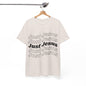 Just Jesus Unisex Heavy Cotton Tee; Christian gift, Witnessing, Faith gift