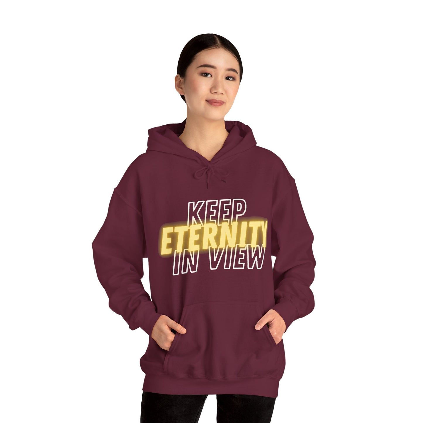Hooded Sweatshirt - Keep Eternity in View, God, Priority Preparation