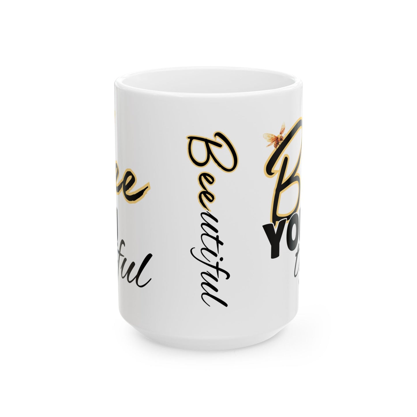 BeeYoutiful Motivation Ceramic Mug - Inspiring Coffee Cup