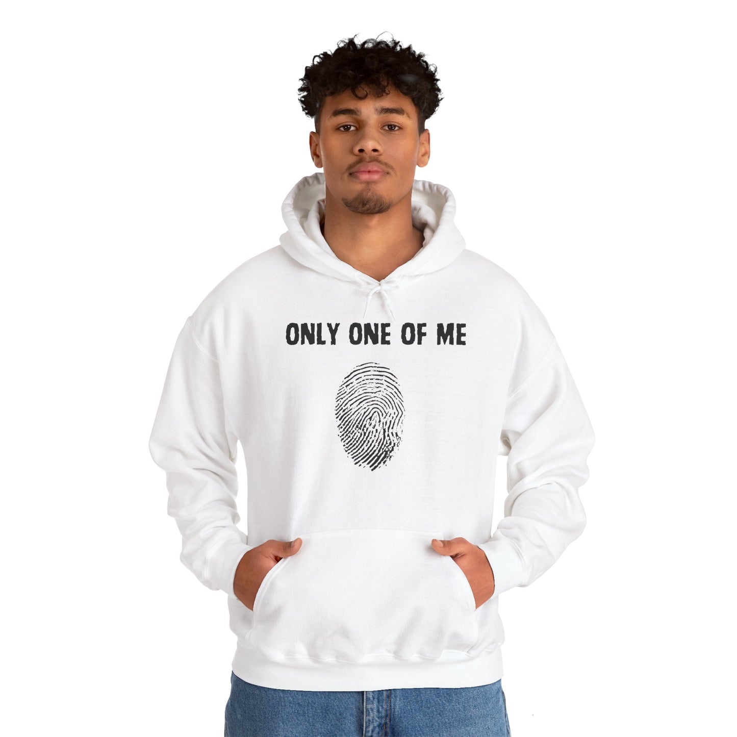 Only One Of Me Unisex Hooded Sweatshirt, gift for him or her