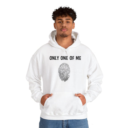 Only One Of Me Unisex Hooded Sweatshirt, gift for him or her