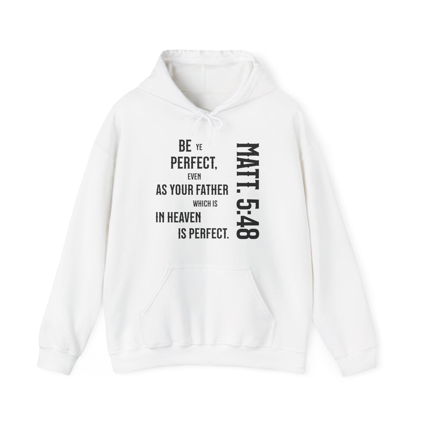 Be Perfect - Matthew 5:48 Unisex Heavy Blend™ Hooded Sweatshirt