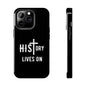 HIStory Lives On, Phone Cases - black & white